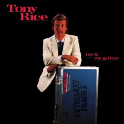 Me & My Guitar by Tony Rice album reviews, ratings, credits