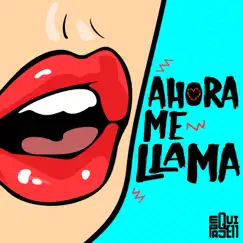 Ahora Me Llama Song Lyrics