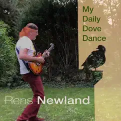 My Daily Dove Dance - Single by Rens Newland album reviews, ratings, credits