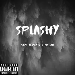 Splashy (feat. Ocean APG) - Single by Symi Nemesis album reviews, ratings, credits