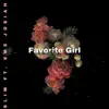 Favorite Girl (feat. Eme Josiah) - Single album lyrics, reviews, download