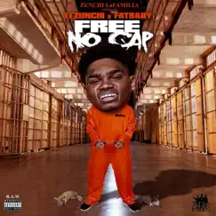 Free No Cap (feat. Fatbaby) - Single by Li' Zunchi album reviews, ratings, credits