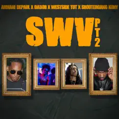 Swv Pt 2 (feat. Da Boii, Westside Tut & ShooterGang Kony) - Single by Armani DePaul album reviews, ratings, credits