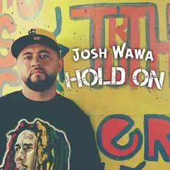 Hold On - Single by J Wawa album reviews, ratings, credits