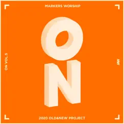 Markers Worship On, Vol. 5 - EP by Markers Worship album reviews, ratings, credits