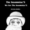 We Are the Insomniacs (Octane Remix) - Single album lyrics, reviews, download