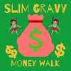 Money Walk (feat. Austin Hart) - Single album lyrics, reviews, download