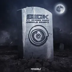 Sick (feat. Armanni Reign) [AIRGLO Remix] - Single by Bob-O album reviews, ratings, credits