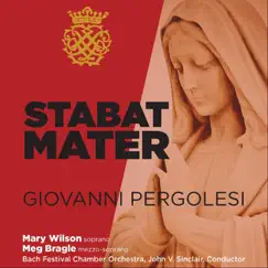 Pergolesi: Stabat Mater, P. 77 by Bach Festival Society Of Winter Park, John V. Sinclair, Mary Wilson & Meg Bragle album reviews, ratings, credits