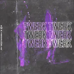 Twerk Song Lyrics