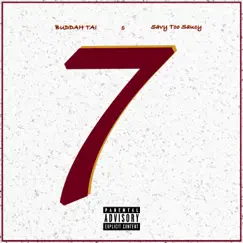 7 by Buddah Tai & Savy Too Saucy album reviews, ratings, credits