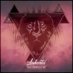 Pick Yourself Up - Single by Lionhearted album reviews, ratings, credits