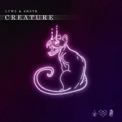 Creature - Single by SHSTR & LVWZ album reviews, ratings, credits