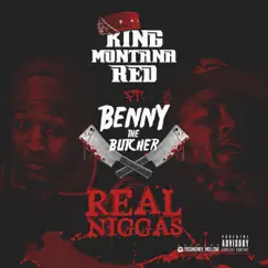 Real N****s (feat. Benny the Butcher) Song Lyrics