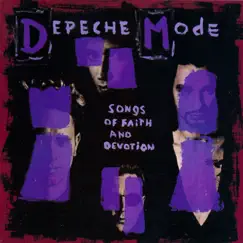 Songs of Faith and Devotion (Remastered Deluxe) by Depeche Mode album reviews, ratings, credits
