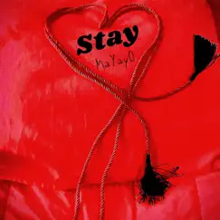 Stay - Single by MaYay0 album reviews, ratings, credits