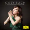 Only Bach - Cantatas For Soprano, Violin & Guitar album lyrics, reviews, download