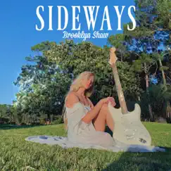Sideways - Single by Brooklyn Shaw album reviews, ratings, credits