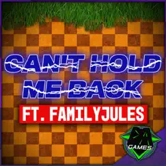 Can't Hold Me Back (feat. FamilyJules) - Single by Dagames album reviews, ratings, credits