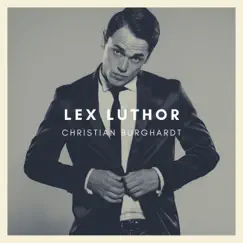 Lex Luthor Song Lyrics