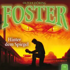 Folge 11: Hinter dem Spiegel (Oliver Döring Signature Edition) by Foster album reviews, ratings, credits