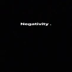 Negativity Song Lyrics