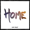 Home - Single album lyrics, reviews, download