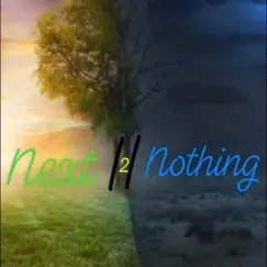 Next 2 Nothing by Breezi Streetmuzik album reviews, ratings, credits