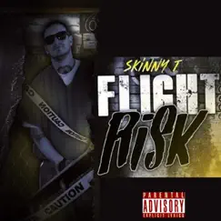 Flight Risk by Skinny T album reviews, ratings, credits