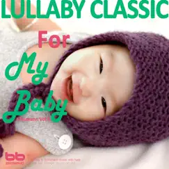 Lullaby Classic for My Baby Schumann Vol, 6 by Lullaby & Prenatal Band album reviews, ratings, credits