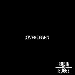 Overlegen - Single by Robin og Bugge album reviews, ratings, credits