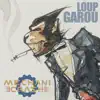 Loup Garou - Single album lyrics, reviews, download