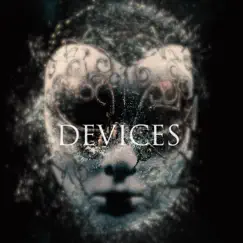 Devices (Tales of Liars) Song Lyrics