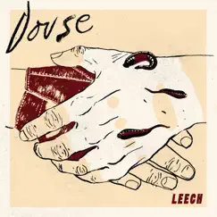 Leech - Single by Douse album reviews, ratings, credits
