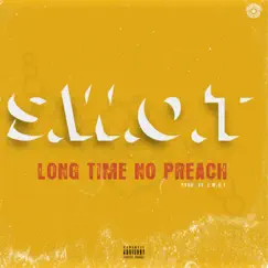 Long Time No Preach - Single by Swot album reviews, ratings, credits