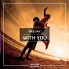 With You - Single album lyrics, reviews, download