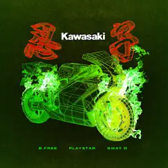 Kawasaki (feat. Play$tar & Sway D) Song Lyrics