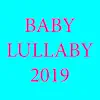 Baby Lullaby 2019 album lyrics, reviews, download