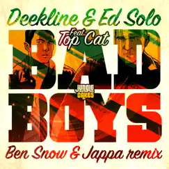 Bad Boys (Ben Snow & Jappa Remix) [feat. Top Cat] Song Lyrics