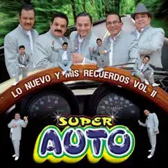 Un Poco de Nada, Vol. 2 (Lo Nuevo y Mis Recuerdos) by Super Auto album reviews, ratings, credits