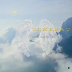 Someday (feat. Tony Jonez) Song Lyrics