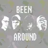 Been Around (feat. N017, Drazah Backwards, Iamyounglupe & Tamashiro) - Single album lyrics, reviews, download