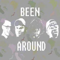 Been Around (feat. N017, Drazah Backwards, Iamyounglupe & Tamashiro) Song Lyrics
