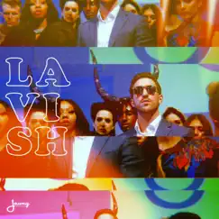 Lavish - Single by Jawny BadLuck album reviews, ratings, credits
