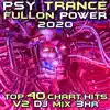 Psy Trance Fullon Power 2020, Vol. 2 (Goa Doc 3Hr DJ Mix) album lyrics, reviews, download