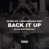 Back It Up (feat. ShooterGang Kony) - Single album lyrics, reviews, download