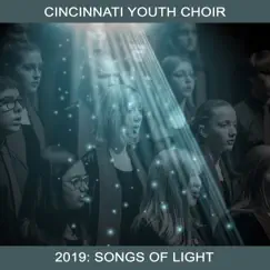 Cincinnati Youth Choir 2019: Songs of Light by Various Artists album reviews, ratings, credits