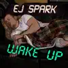 Wake Up - Single album lyrics, reviews, download