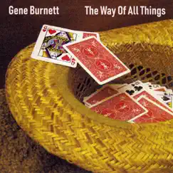 The Way of All Things by Gene Burnett album reviews, ratings, credits