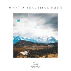 What A Beautiful Name - Single by Worship Solutions, Maranatha! Music & Hannah Smucker album reviews, ratings, credits